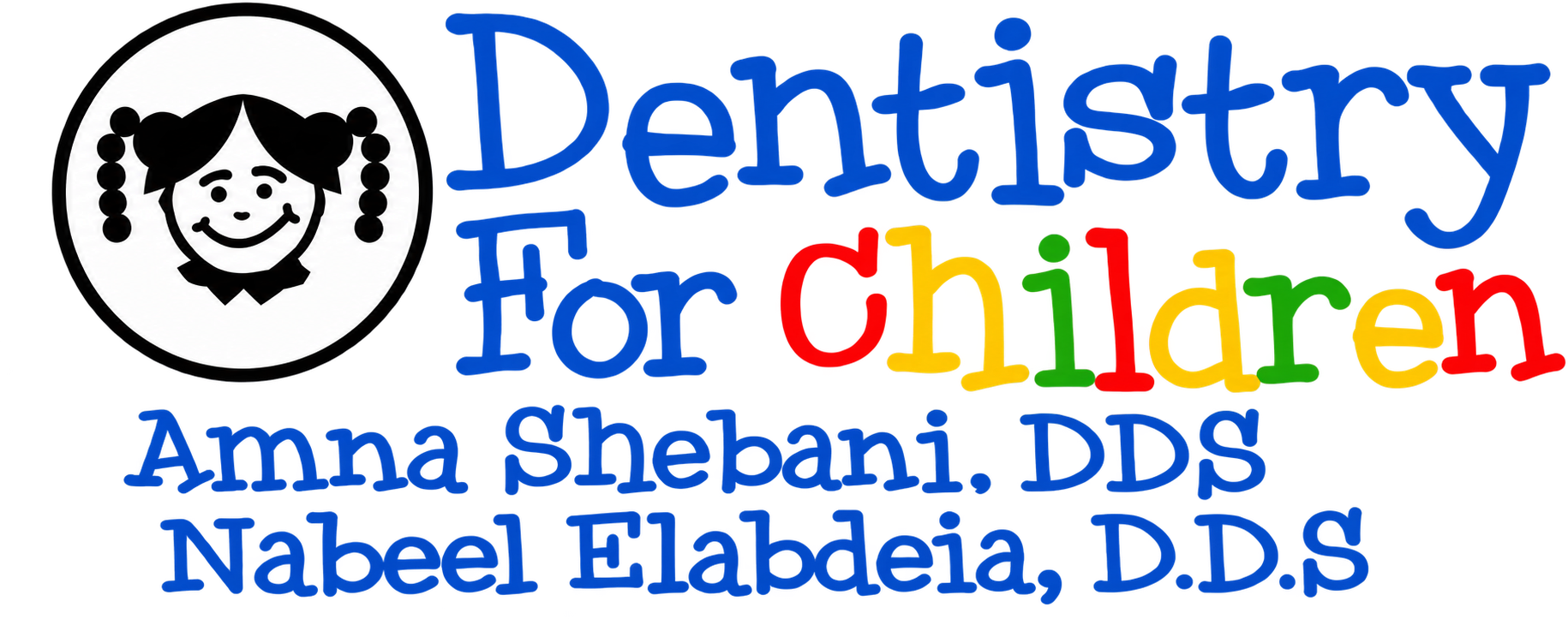 Dentistry for Children — Amna Shebani, DDS & Nabeel Elabdeia, D.D.S
